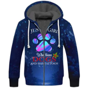 Just A Girl Who Loves Dogs And Has Tattoos Fleece Zipper, Dog Fleece Zipper For Humans
