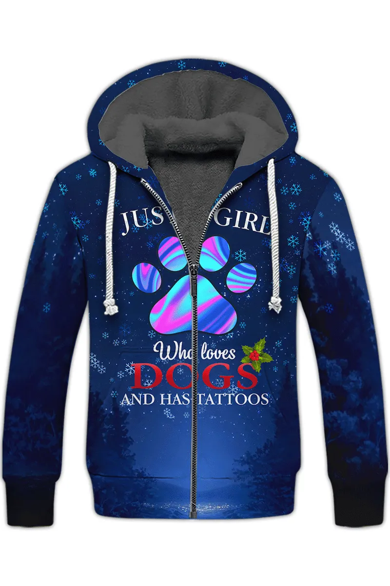 Just A Girl Who Loves Dogs And Has Tattoos Fleece Zipper, Dog Fleece Zipper For Humans
